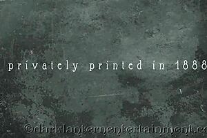 Dark Lantern Entertainment Presents As Stiff As A Poker From My Secret Life The Erotic Confessions Of A Victorian English Gentleman