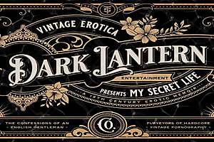 Can you imagine the wild sins of Victorian gentlemen in Dark Lantern's erotic confessions?
