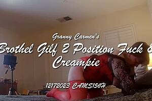 GRANNY CARMENS BROTHEL gilf 2 POSITION FUCK & CREAMPIE