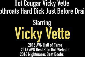 Hot cougar vicky vette deepthroats hard dick. she drains every drop just before cumshot